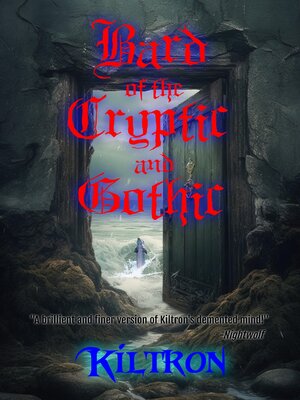 cover image of Bard of the Crypic and Gothic (Revised Edition)